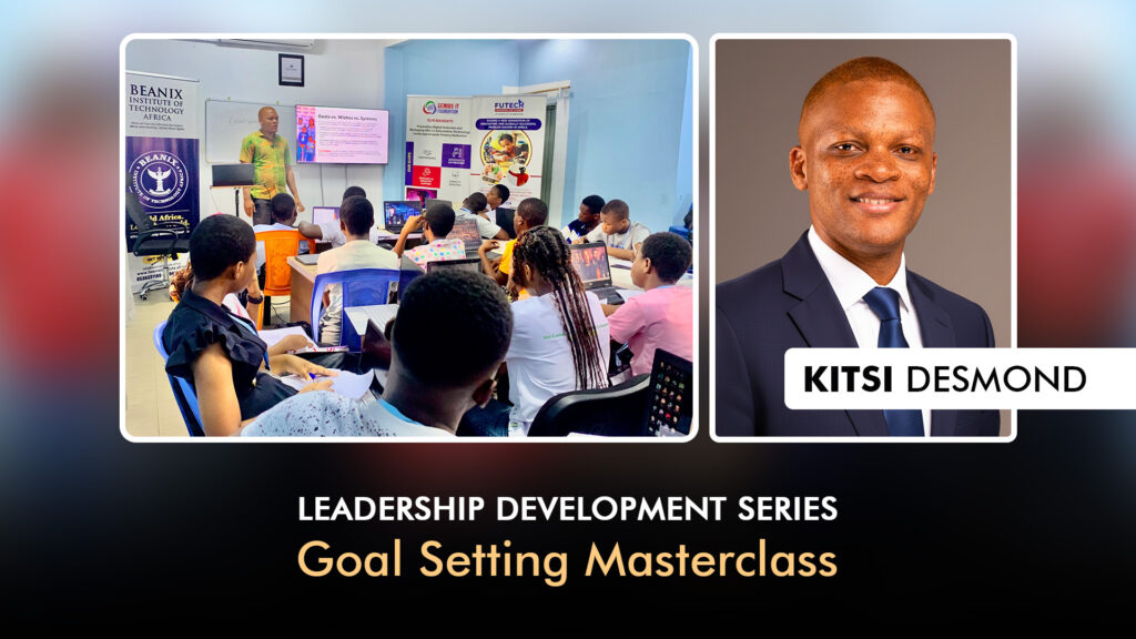 Futech Kids Leadership Development Series: Goal Setting by Kitsi Desmond